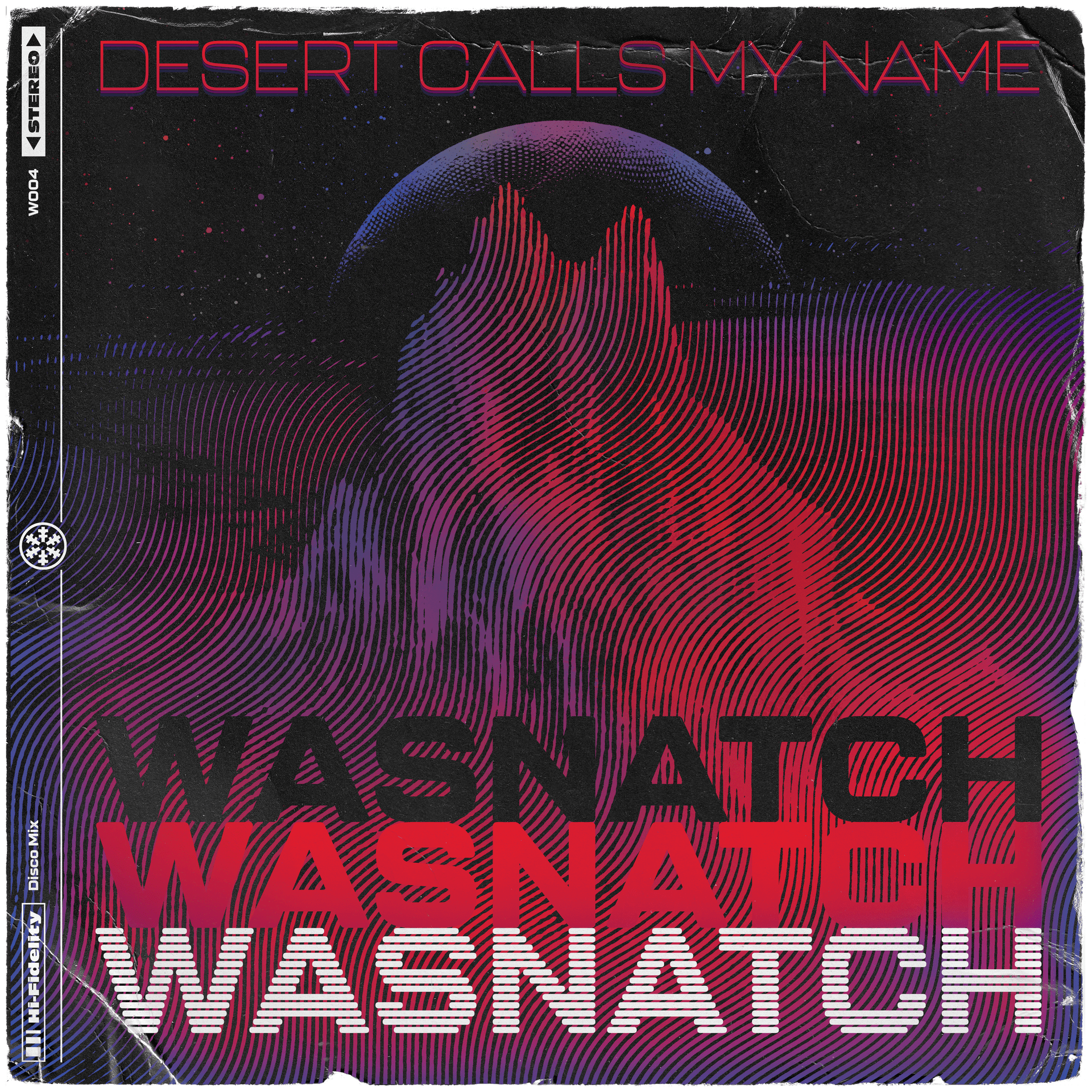 Wasnatch - Desert Calls My Name (single)
