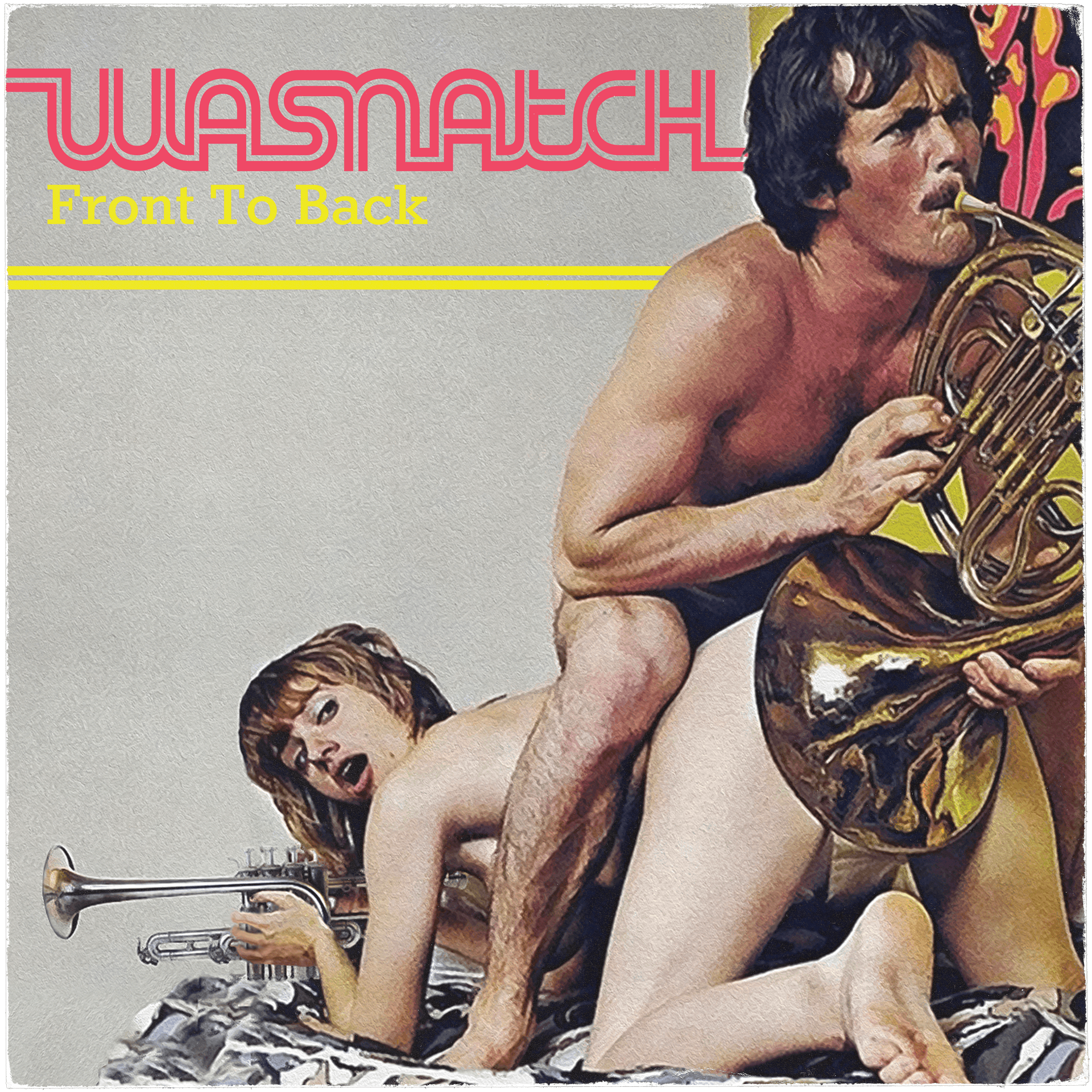 Wasnatch - Front to Back (album)